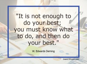 Deming Quote Not Enough to Do Your Best
